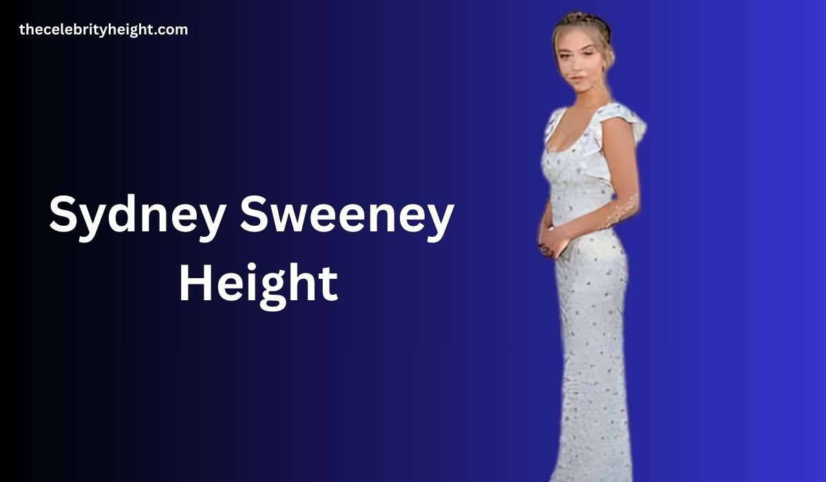 Sydney Sweeney Height