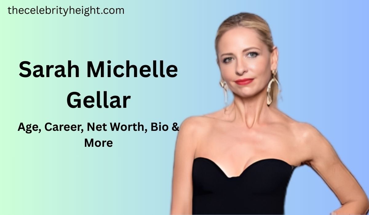 Sarah Michelle Gellar: Age, Career, Net Worth, Bio & More